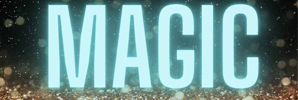 Word: Magic glowing and glitter in background